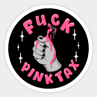 Fuck Pink Tax Sticker